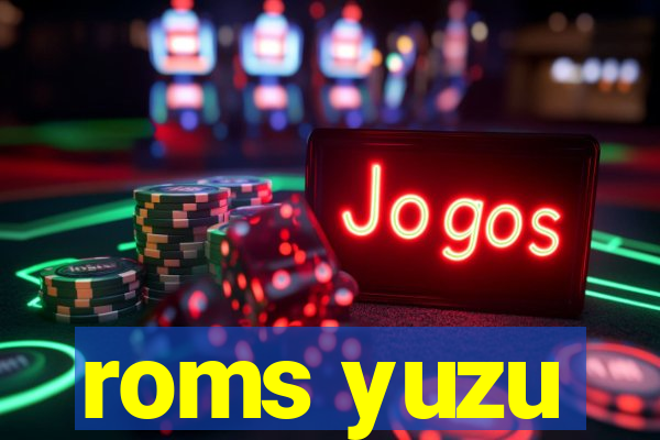 roms yuzu