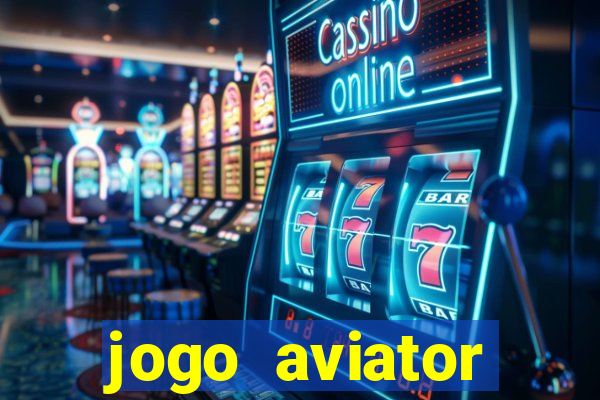 jogo aviator estrela bet