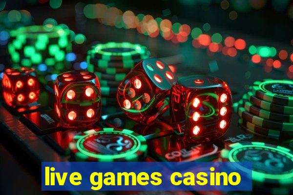 live games casino