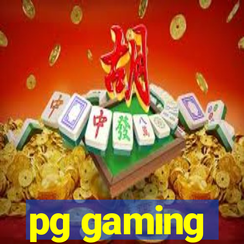 pg gaming