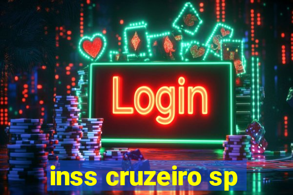 inss cruzeiro sp