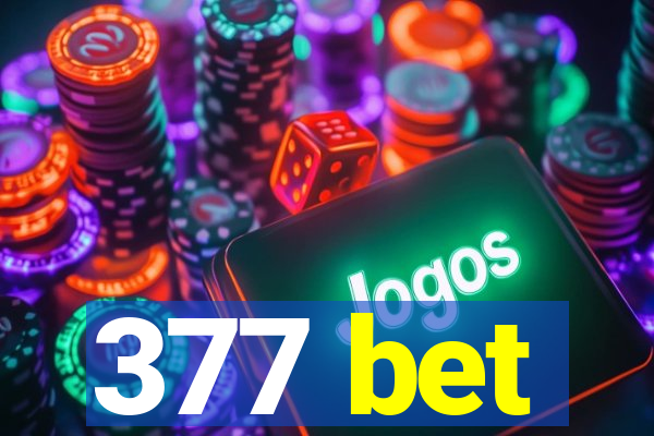 377 bet