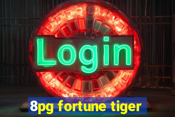 8pg fortune tiger