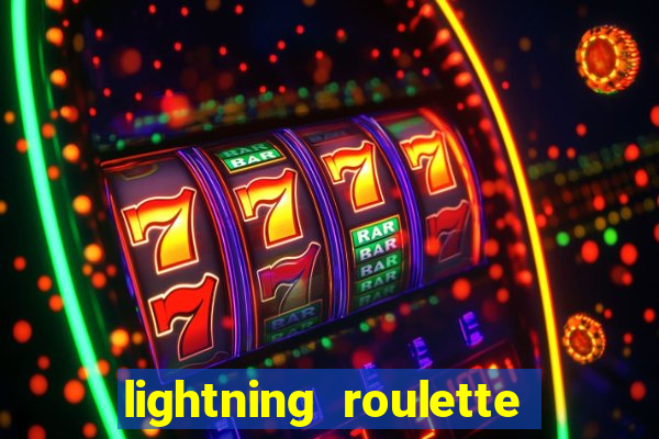 lightning roulette como jogar