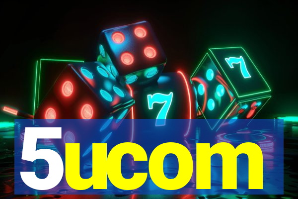 5ucom