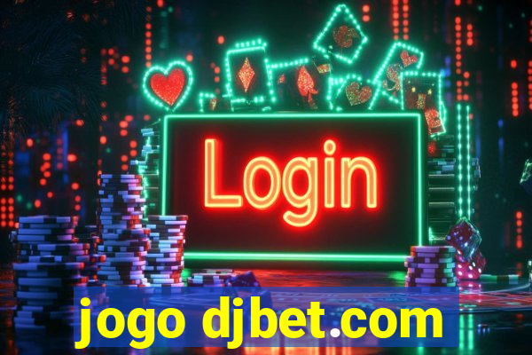 jogo djbet.com