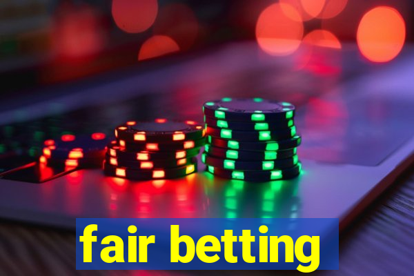 fair betting