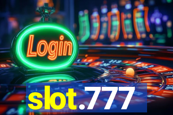 slot.777