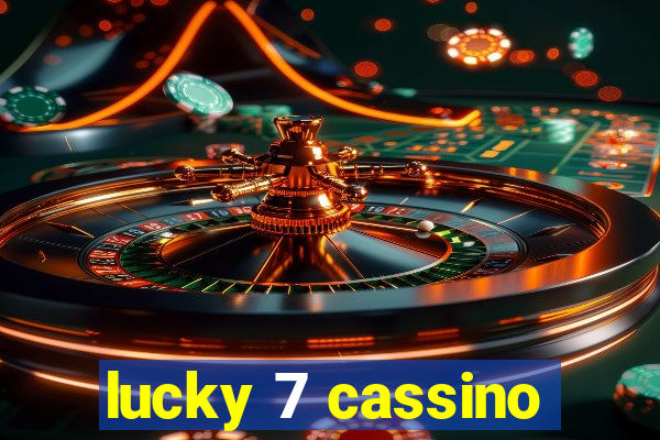 lucky 7 cassino