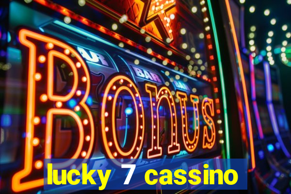 lucky 7 cassino