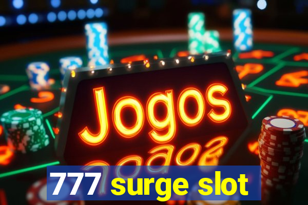 777 surge slot