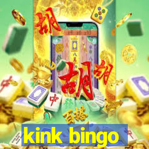 kink bingo