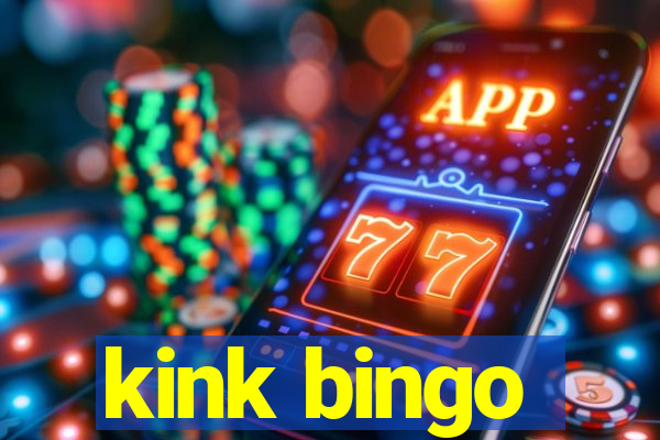 kink bingo