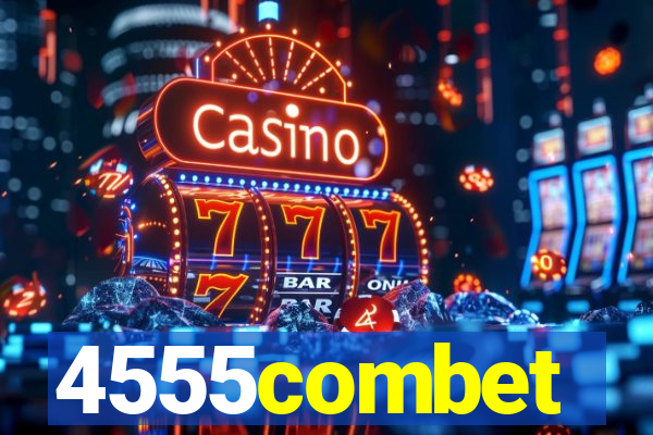 4555combet