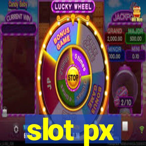 slot px