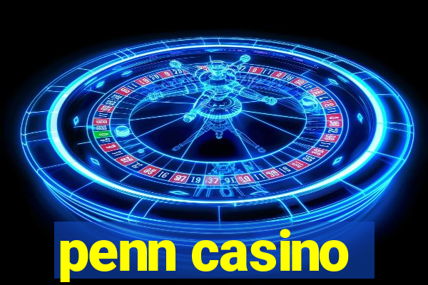 penn casino