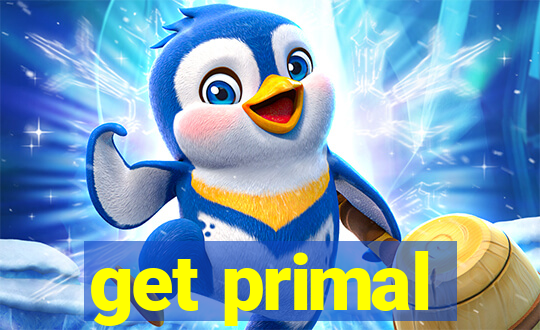 get primal