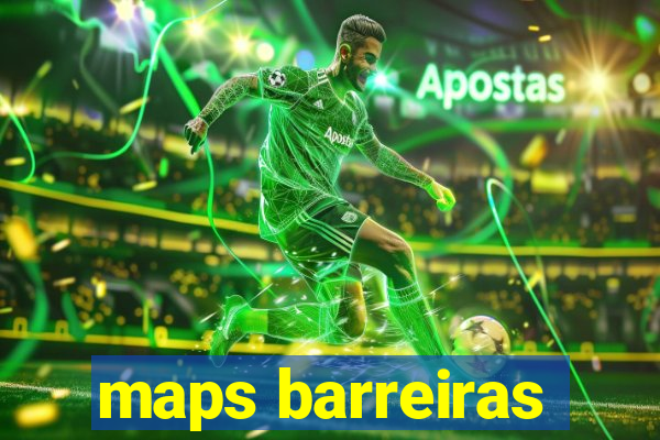 maps barreiras