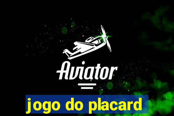 jogo do placard