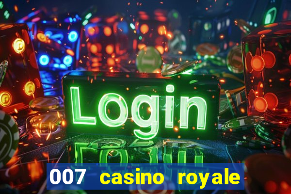 007 casino royale 2006 go filmes