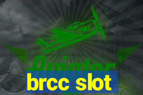 brcc slot