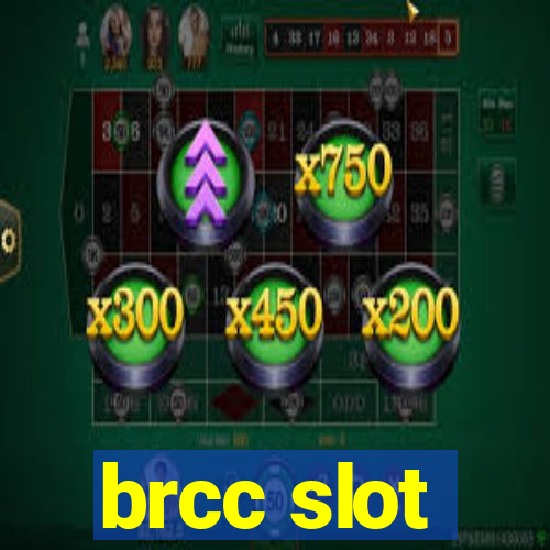 brcc slot