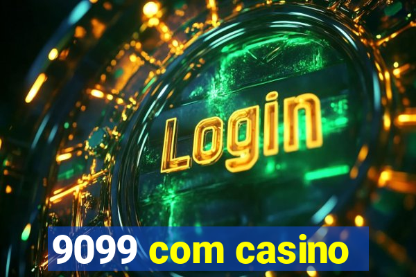 9099 com casino