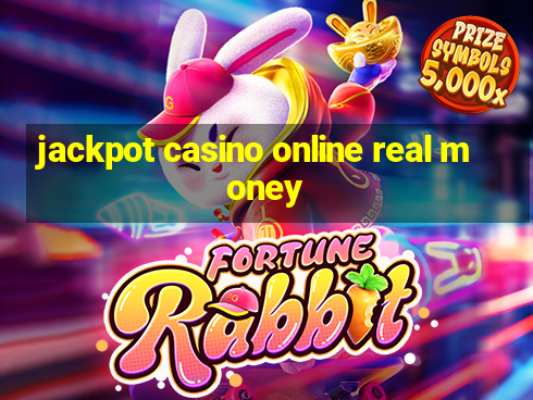 jackpot casino online real money