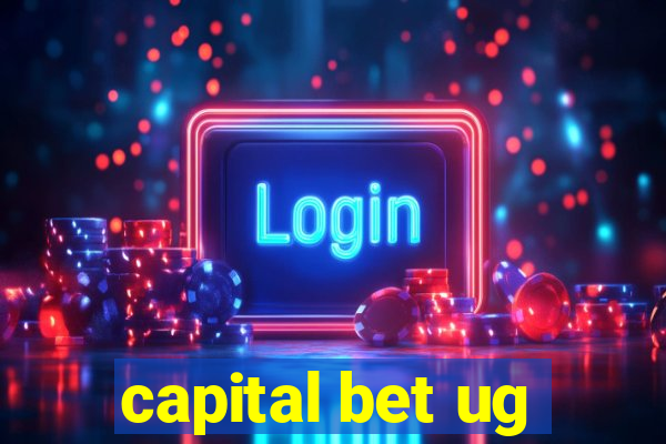 capital bet ug