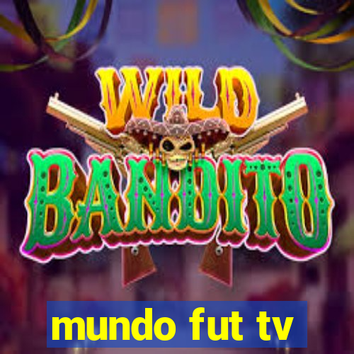 mundo fut tv