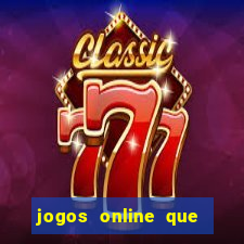 jogos online que pagam em dinheiro