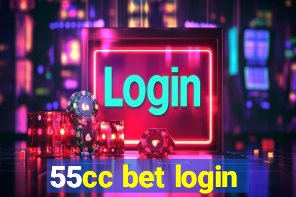 55cc bet login