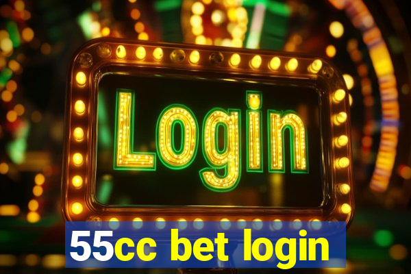 55cc bet login