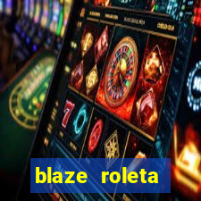 blaze roleta apostas online