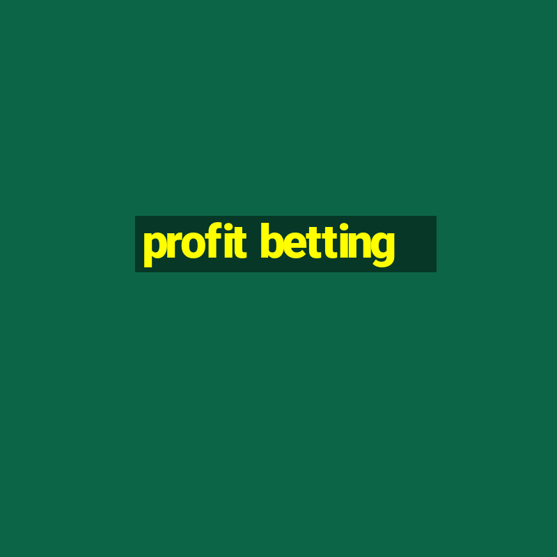 profit betting