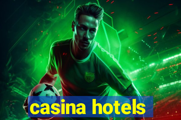 casina hotels