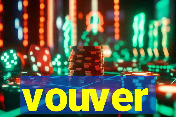 vouver