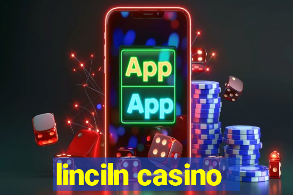 linciln casino