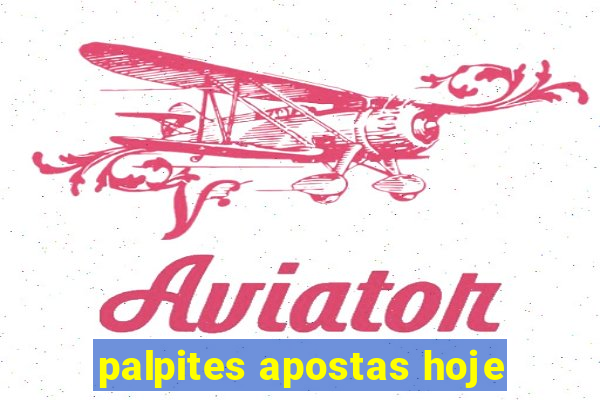 palpites apostas hoje