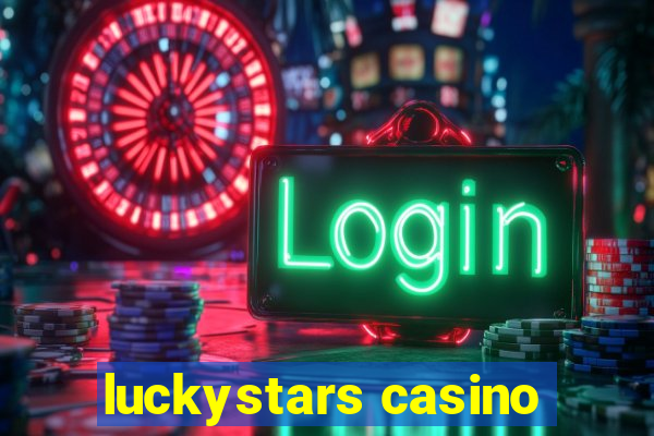 luckystars casino