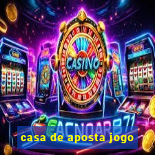 casa de aposta jogo