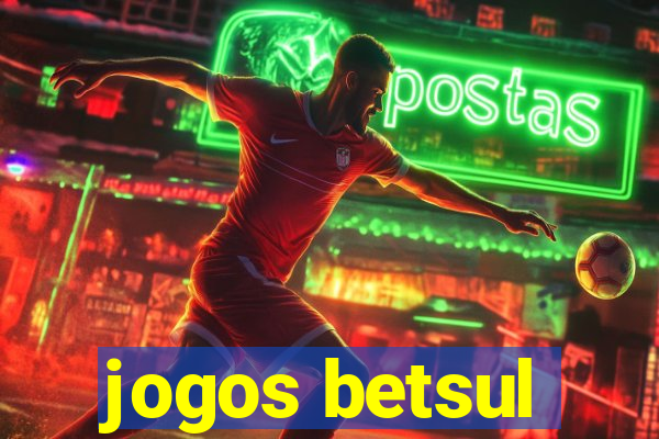 jogos betsul