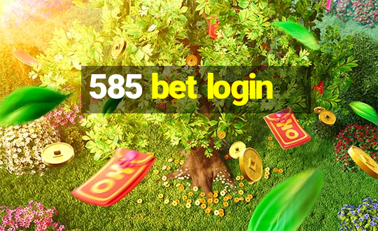 585 bet login