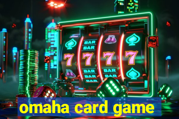 omaha card game