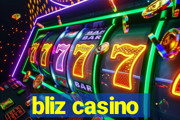 bliz casino