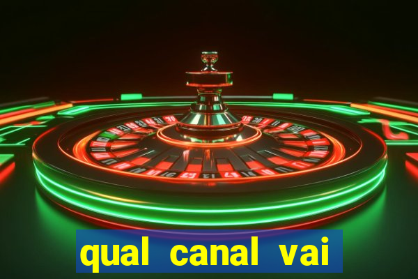 qual canal vai passar o jogo do vitória