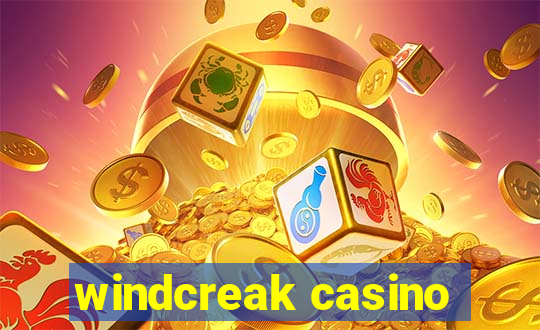 windcreak casino