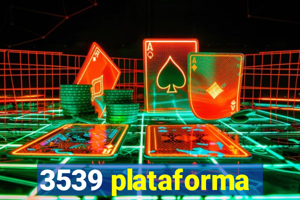 3539 plataforma