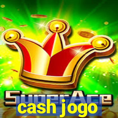 cash jogo