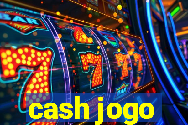 cash jogo